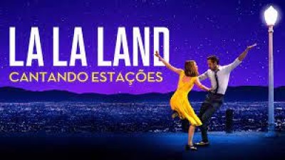 La La Land - Cantando Estações.2017